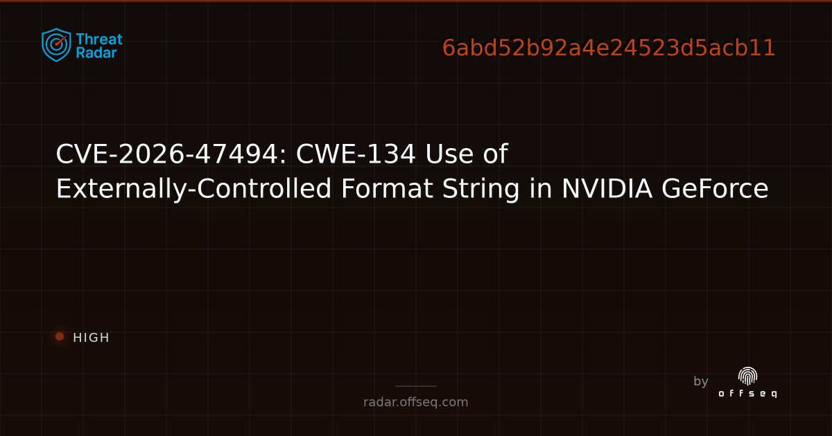 CVE-2026-47494: CWE-134 Use of Externally-Controlled Format String in ...