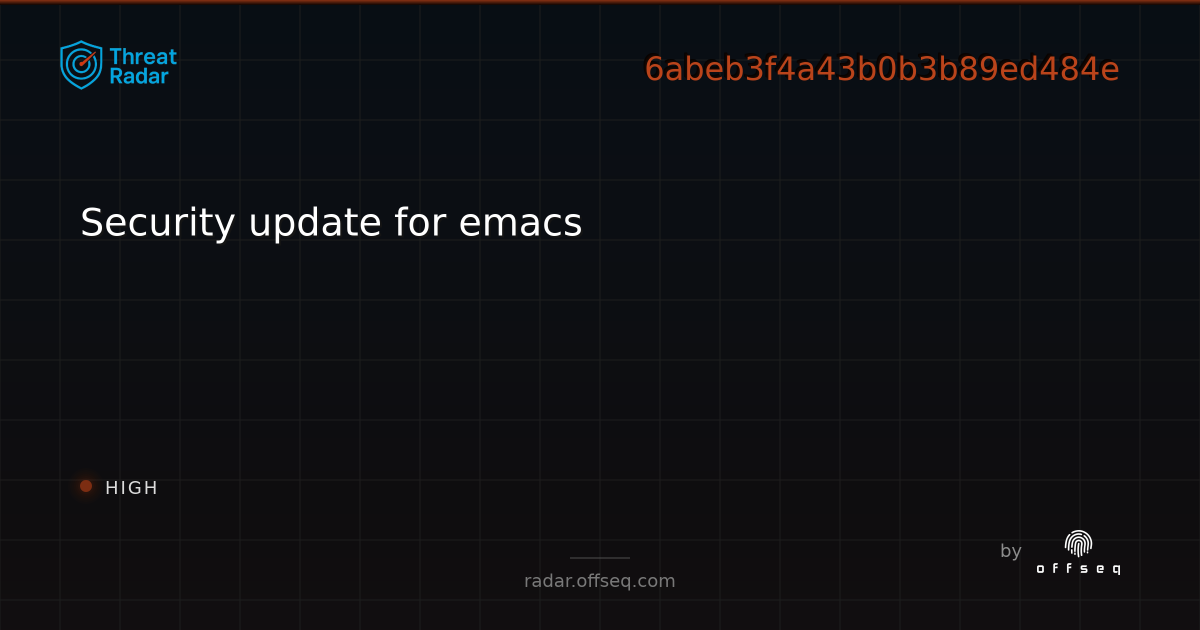 Security update for emacs | Threat Radar