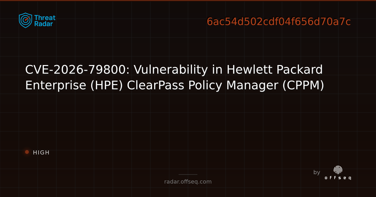 CVE-2026-79800: Vulnerability in Hewlett Packard Enterprise… | Threat Radar