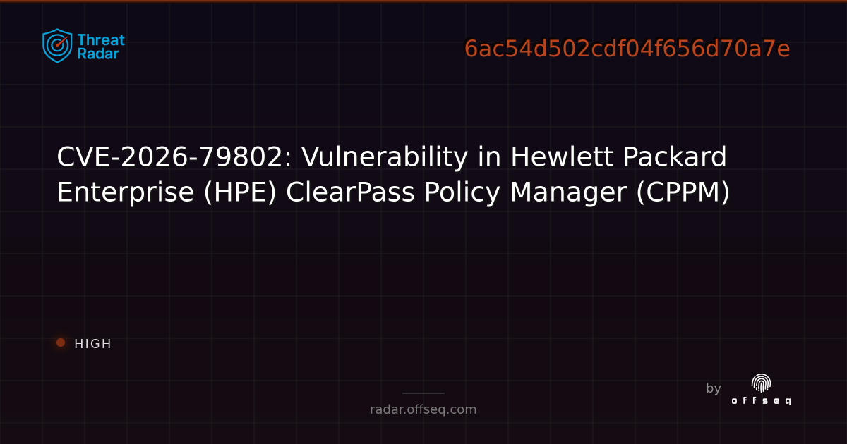 CVE-2026-79802: Vulnerability in Hewlett Packard Enterprise… | Threat Radar