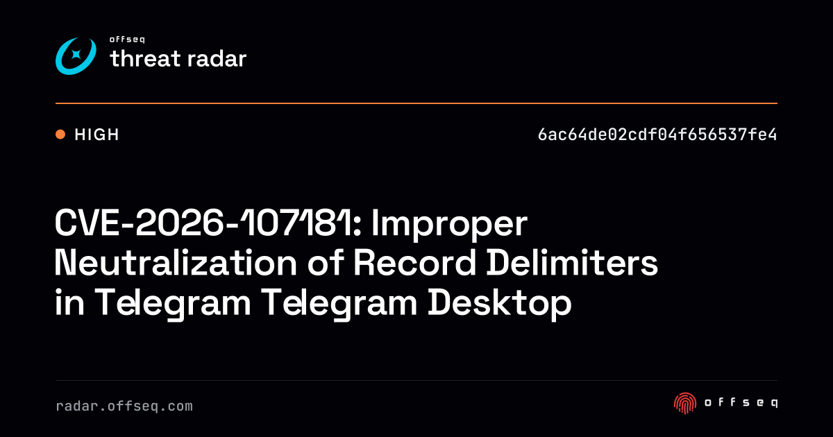 CVE-2026-107181: Improper Neutralization of Record… | Threat Radar