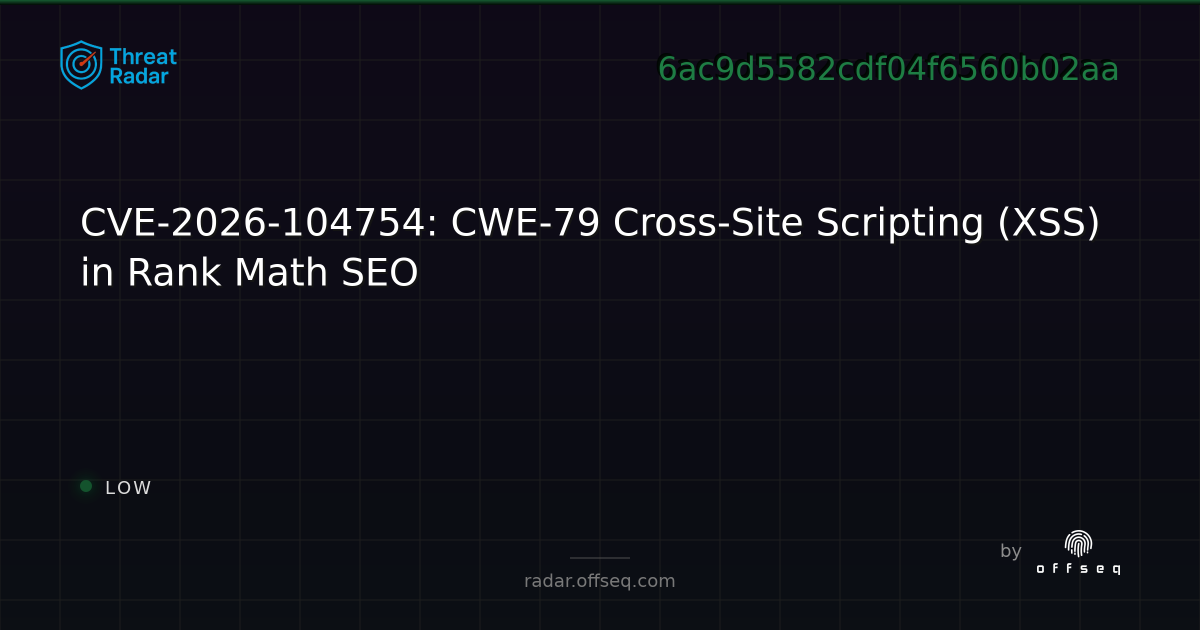 CVE-2026-104754: CWE-79 Cross-Site Scripting (XSS) in Rank… | Threat Radar