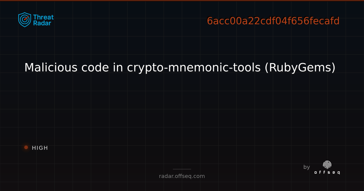 Malicious code in crypto-mnemonic-tools (RubyGems) | Threat Radar