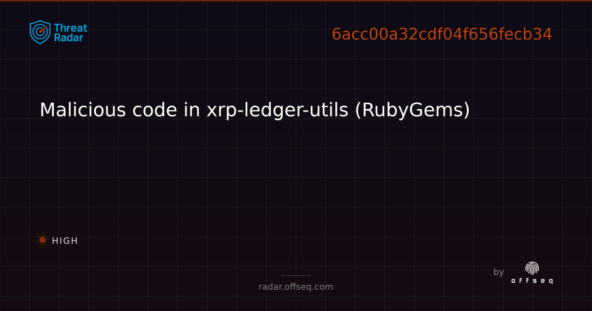 Malicious code in xrp-ledger-utils (RubyGems) | Threat Radar