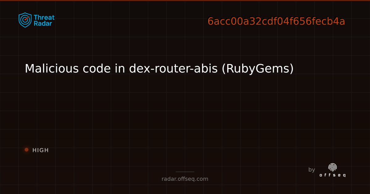 Malicious code in dex-router-abis (RubyGems) | Threat Radar