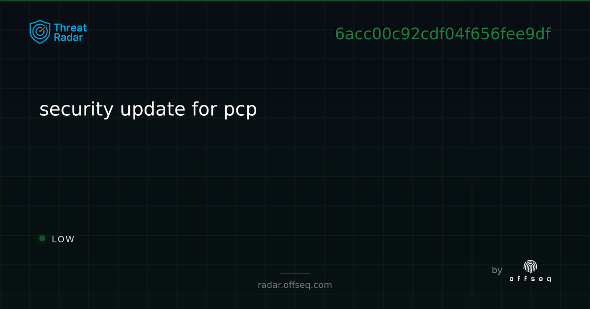security update for pcp | Threat Radar