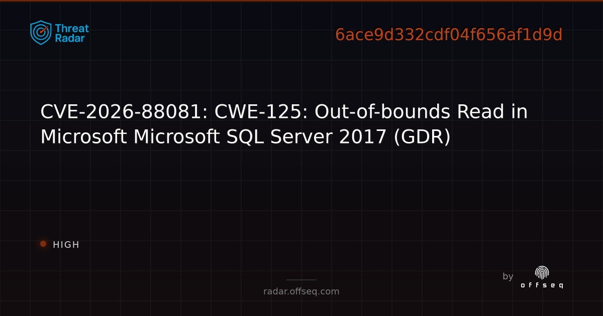 CVE-2026-88081: CWE-125: Out-of-bounds Read in Microsoft… | Threat Radar