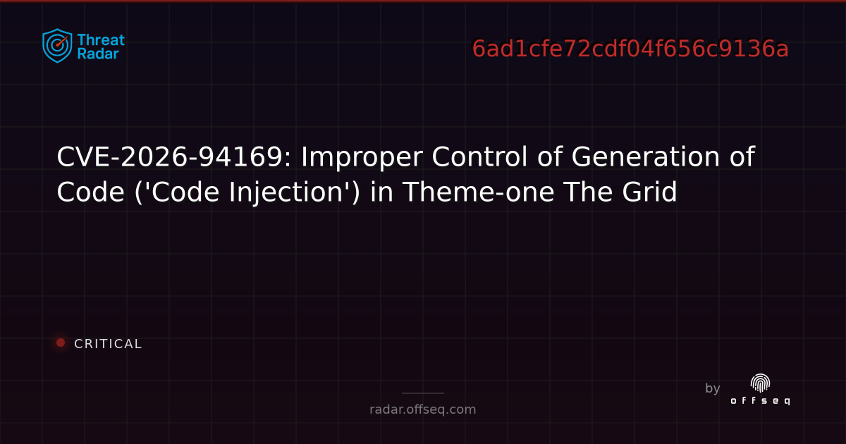 CVE-2026-94169: Improper Control of Generation of Code… | Threat Radar