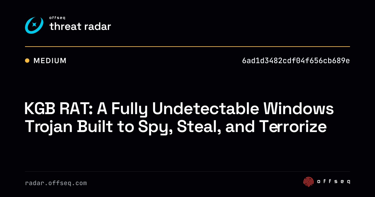 KGB RAT: A Fully Undetectable Windows Trojan Built to Spy… | Threat Radar