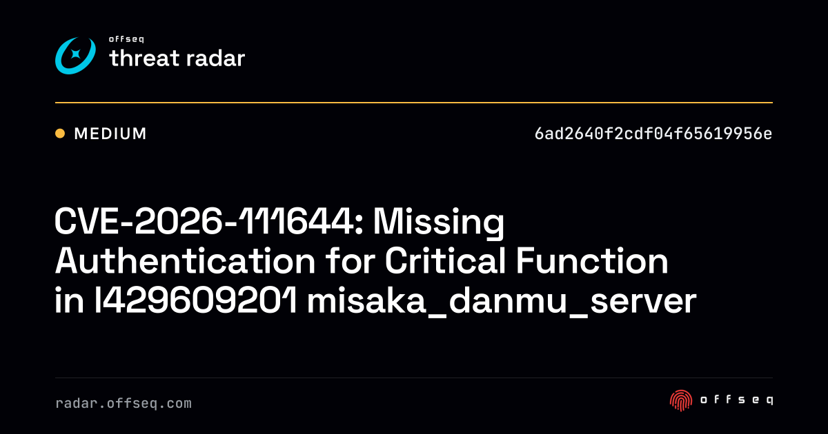 CVE-2026-111644: Missing Authentication for Critical… | Threat Radar