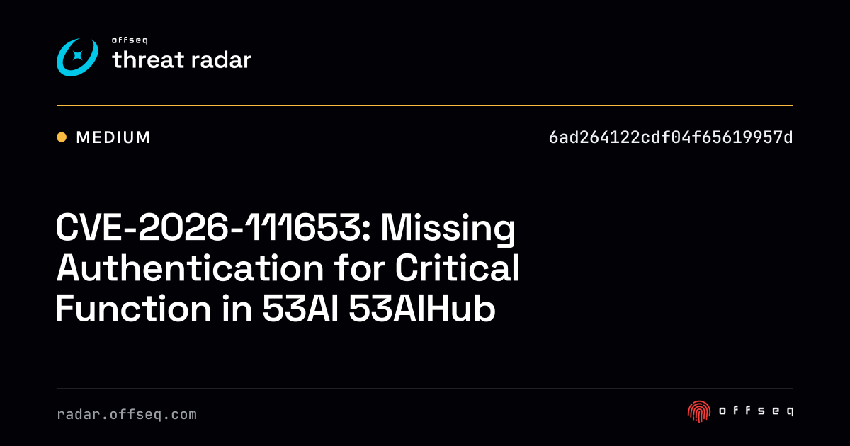 CVE-2026-111653: Missing Authentication for Critical… | Threat Radar