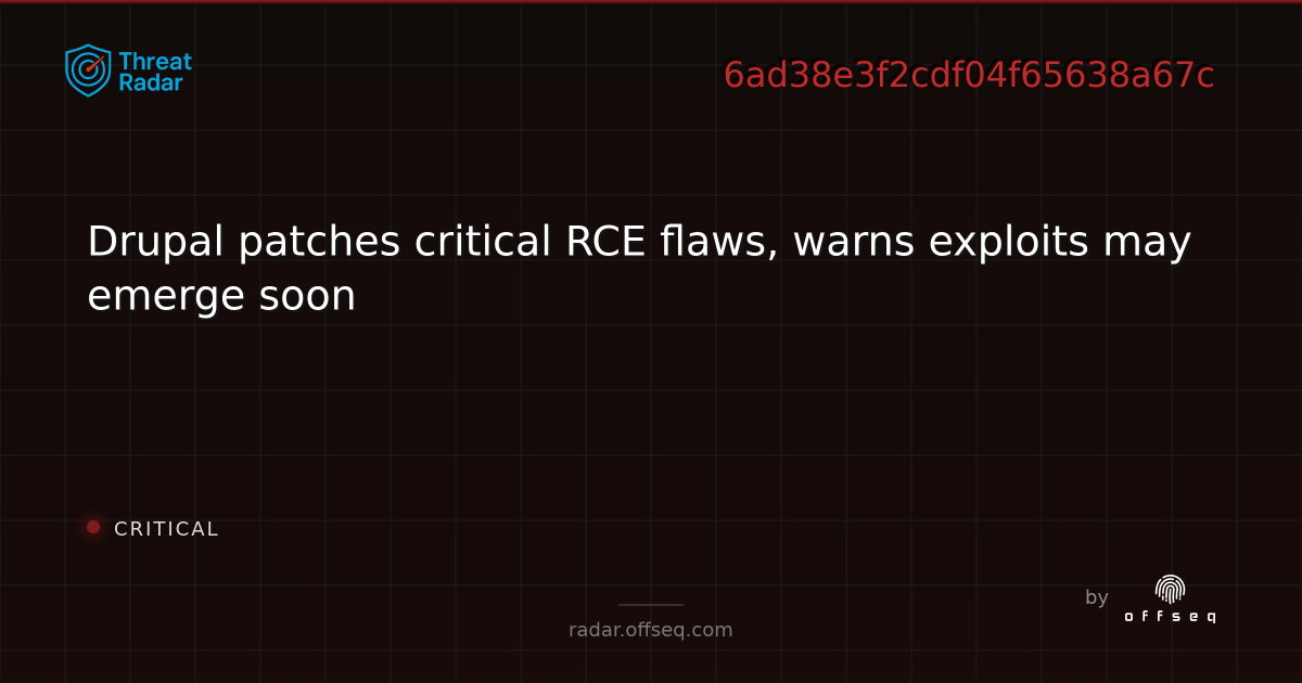Drupal patches critical RCE flaws, warns exploits may… | Threat Radar