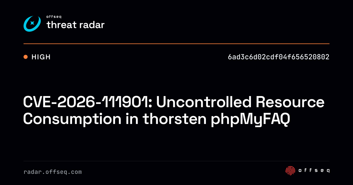 CVE-2026-111901: Uncontrolled Resource Consumption in… | Threat Radar