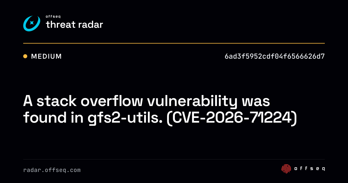 A stack overflow vulnerability was found in gfs2-utils… | Threat Radar