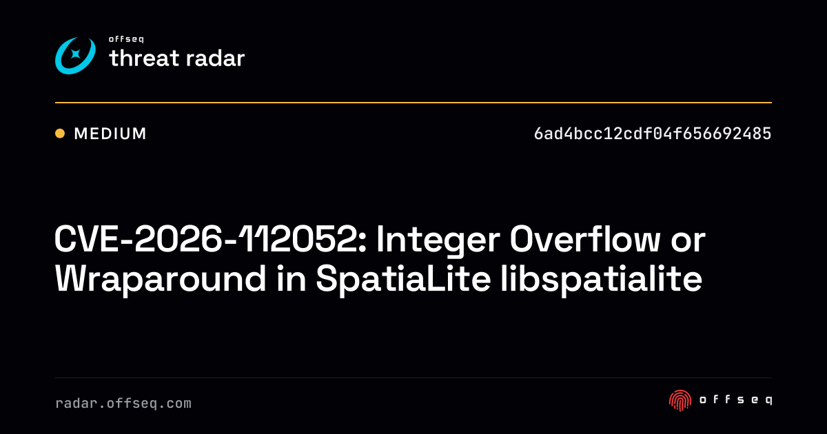 CVE-2026-112052: Integer Overflow or Wraparound in… | Threat Radar