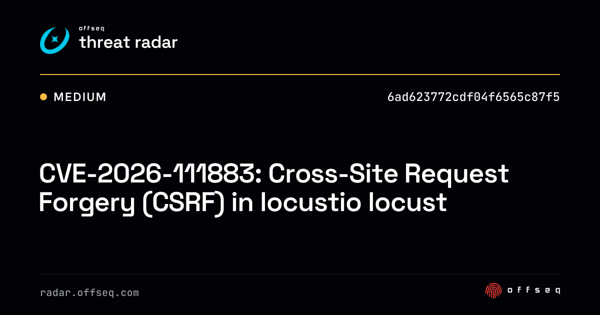 CVE-2026-111883: Cross-Site Request Forgery (CSRF) in… | Threat Radar