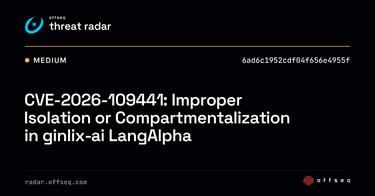 CVE-2026-109441: Improper Isolation or Compartmentalization… | Threat Radar