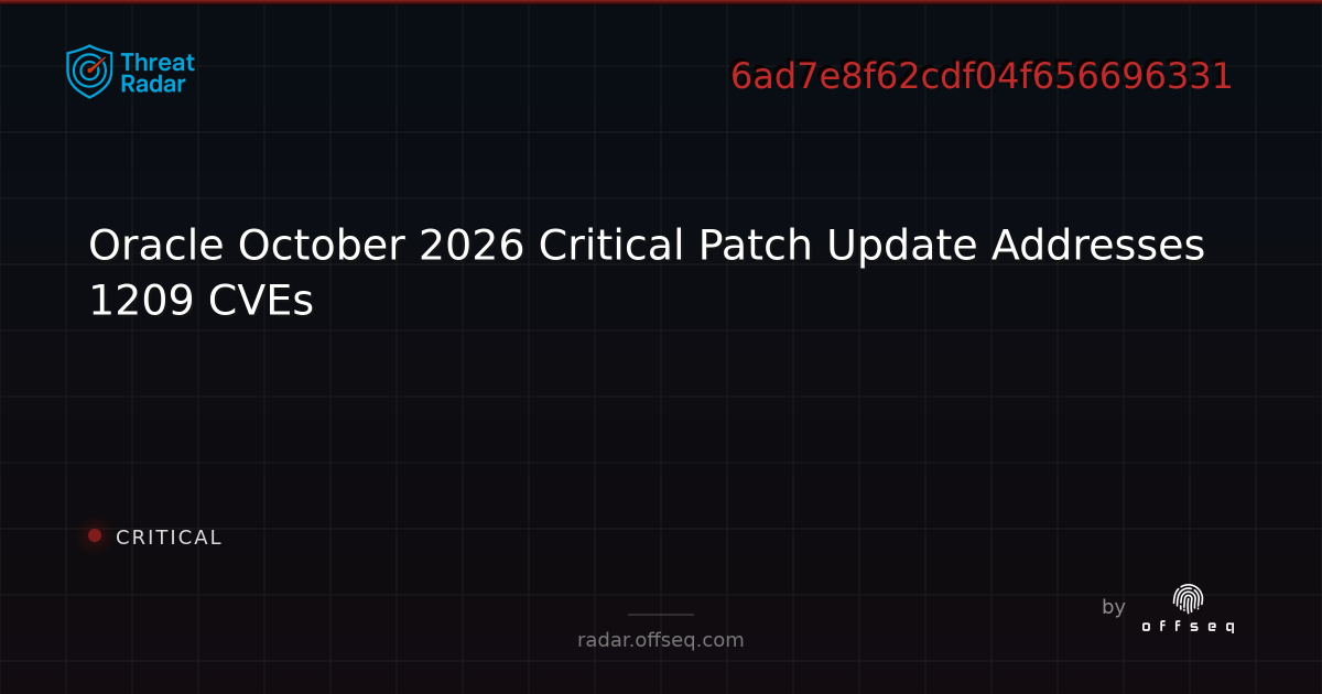 Oracle October 2026 Critical Patch Update Addresses 1209… | Threat Radar