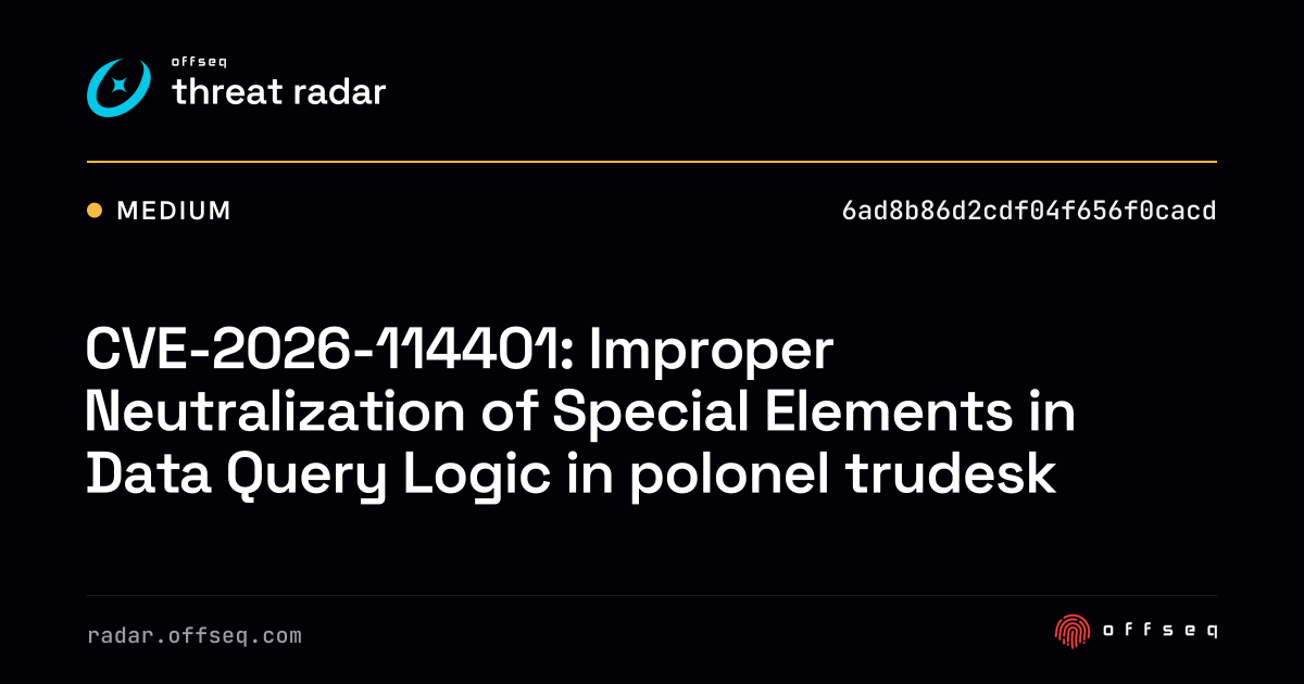 CVE-2026-114401: Improper Neutralization of Special… | Threat Radar