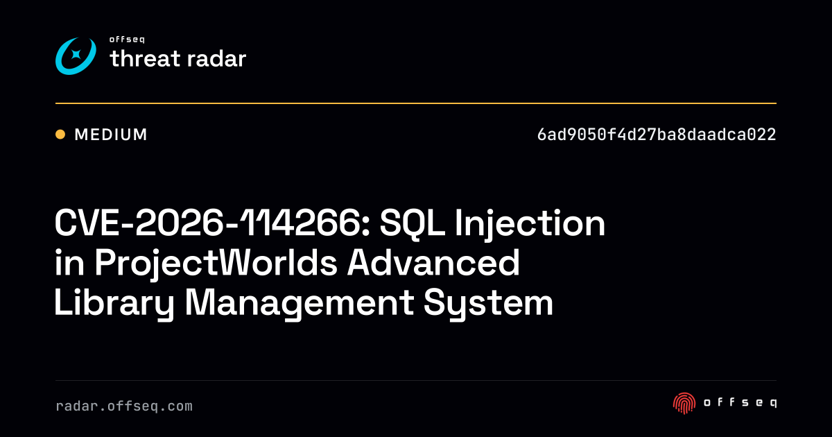CVE-2026-114266: SQL Injection in ProjectWorlds Advanced… | Threat Radar