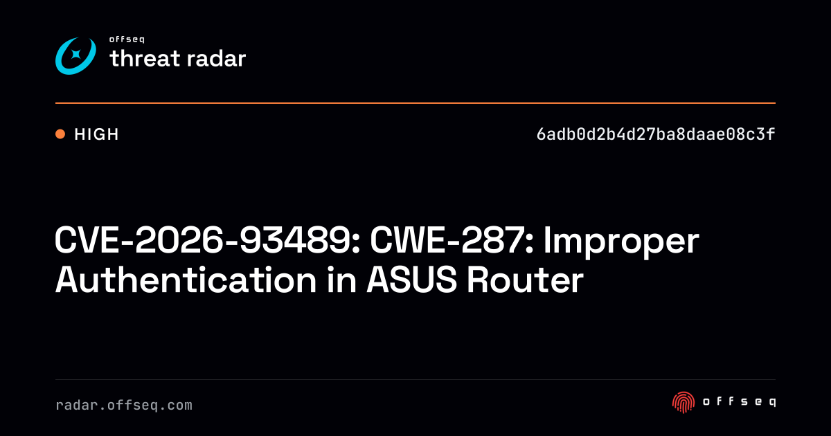 CVE-2026-93489: CWE-287: Improper Authentication in ASUS… | Threat Radar