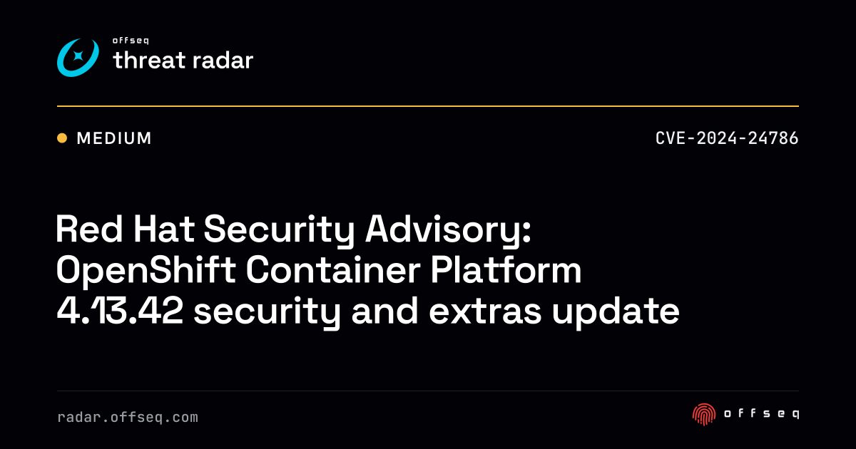 Red Hat Security Advisory: OpenShift Container Platform 4.13.42 ...