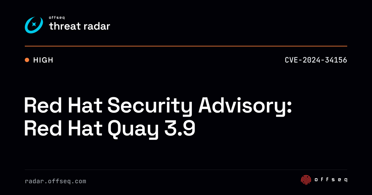Red Hat Security Advisory: Red Hat Quay 3.9 | Threat Radar
