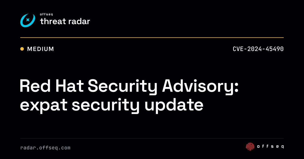 Red Hat Security Advisory: expat security update | Threat Radar