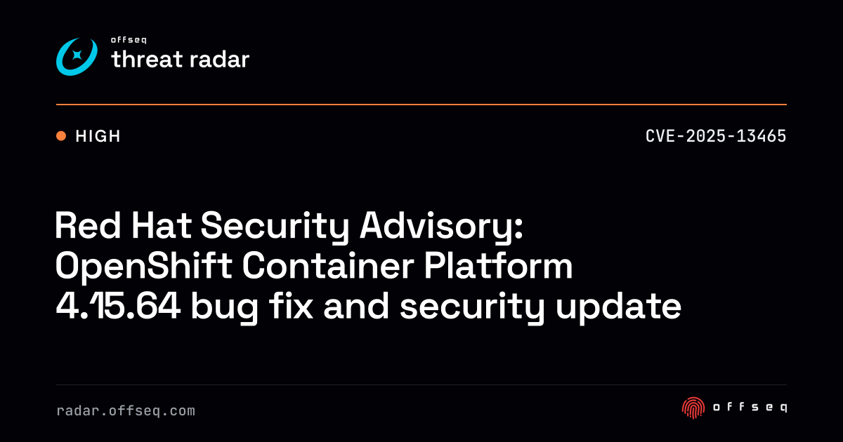 Red Hat Security Advisory: OpenShift Container Platform 4.15.64 ...