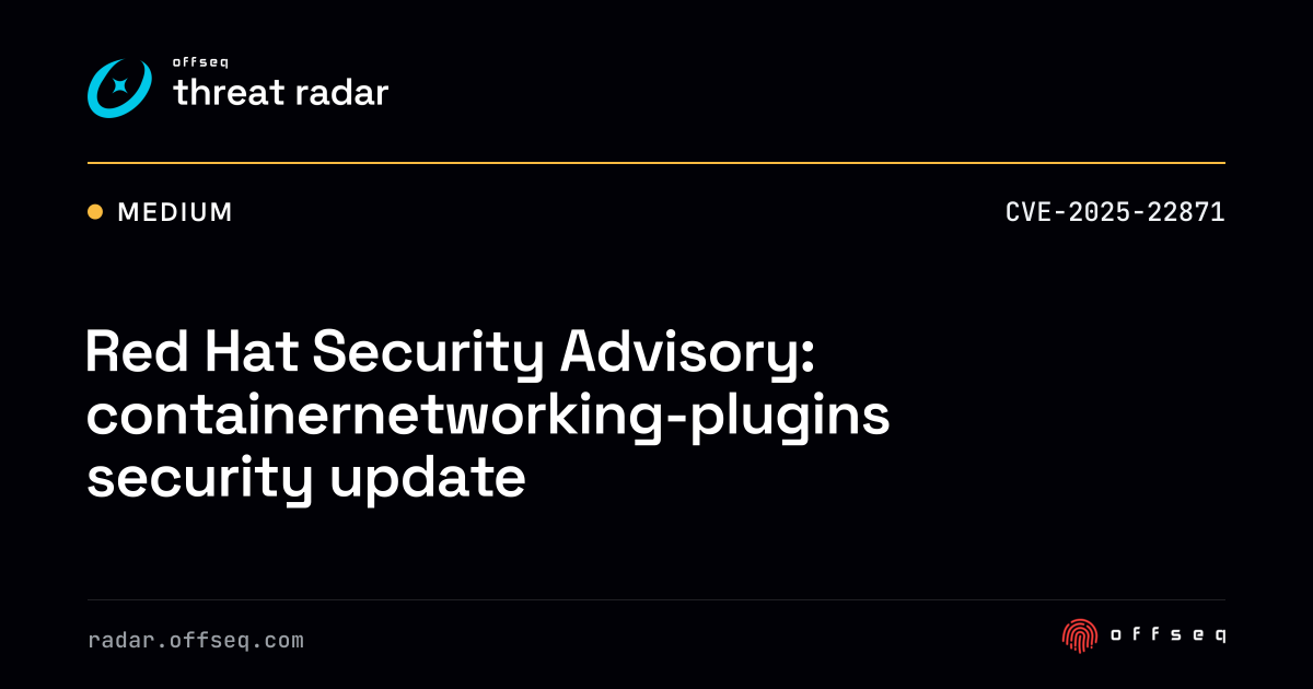 Red Hat Security Advisory: containernetworking-plugins security update ...