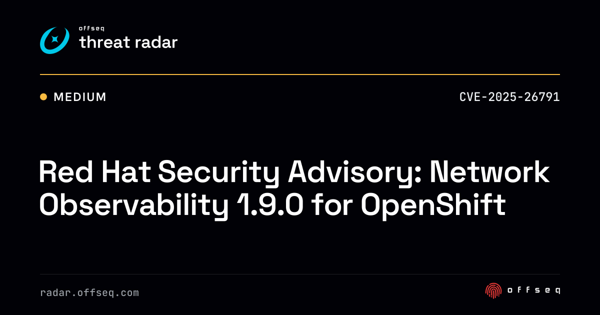 Red Hat Security Advisory: Network Observability 1.9.0 for OpenShift ...
