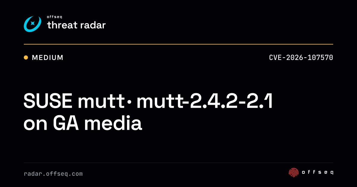 SUSE mutt · mutt-2.4.2-2.1 on GA media | Threat Radar