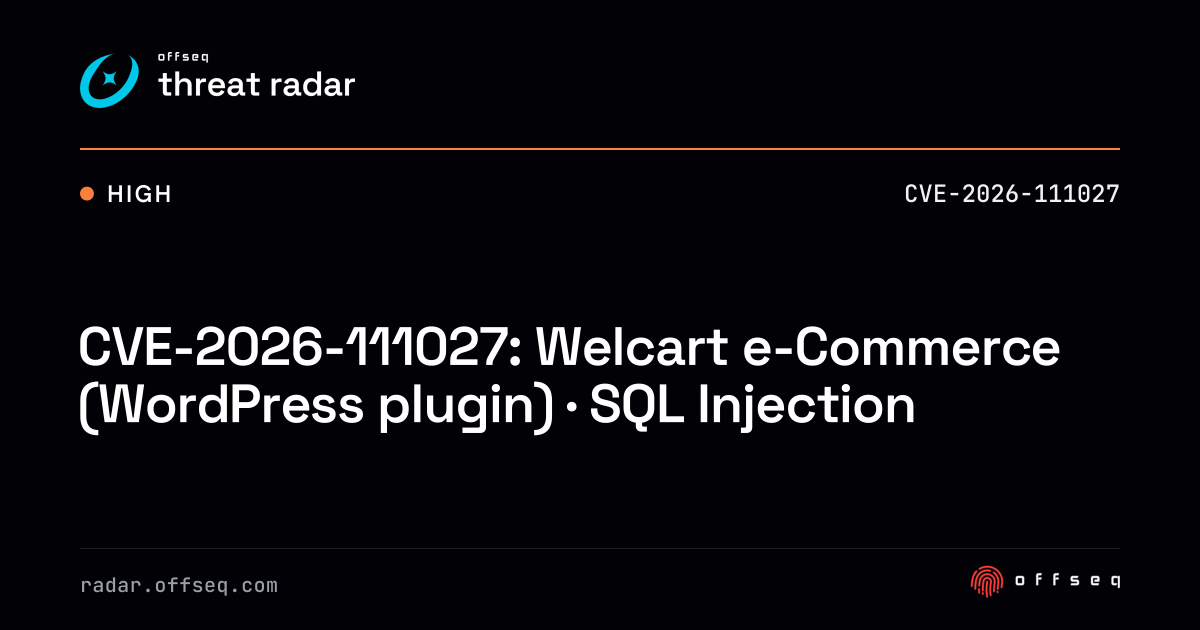 CVE-2026-111027: Welcart e-Commerce (WordPress plugin) · SQL Injection ...