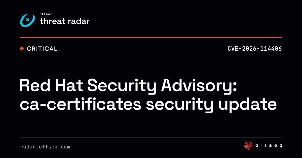 Red Hat Security Advisory: ca-certificates security update | Threat Radar