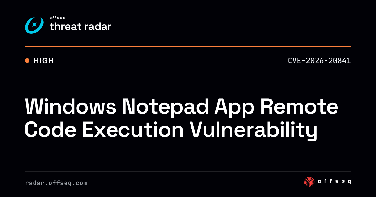 Windows Notepad App Remote Code Execution Vulnerability | Threat Radar