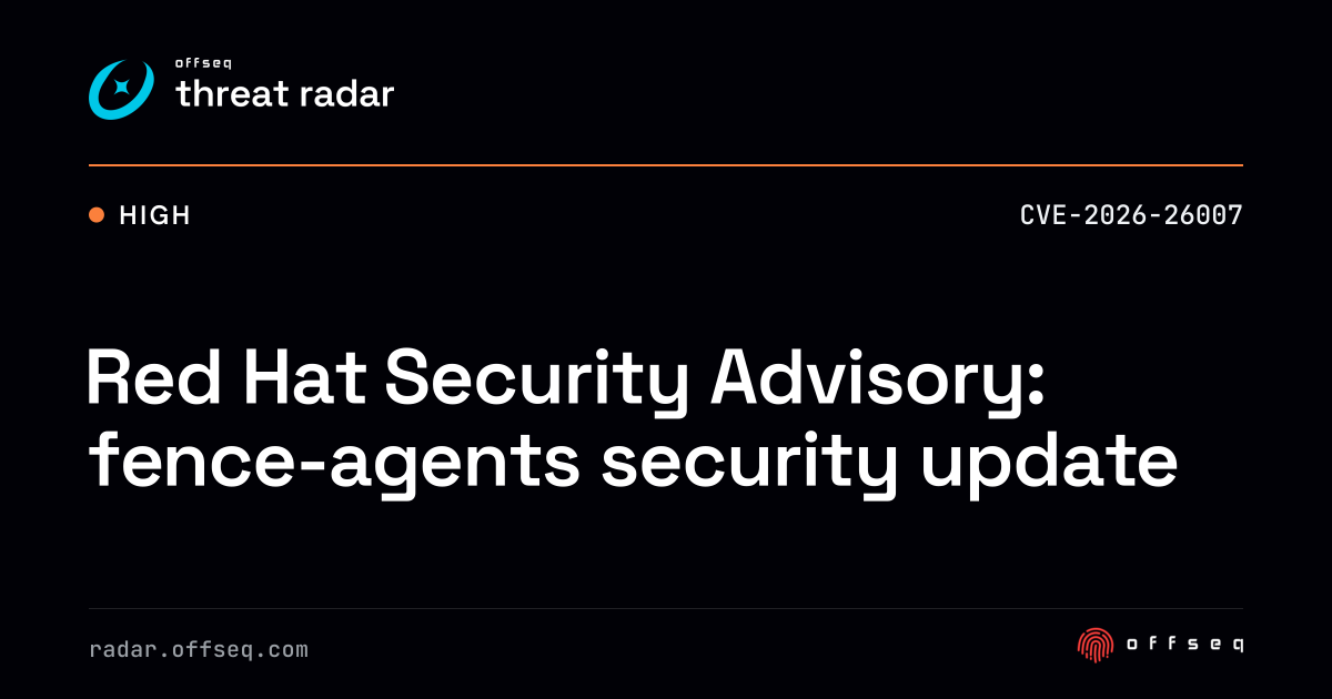 Red Hat Security Advisory: fence-agents security update | Threat Radar