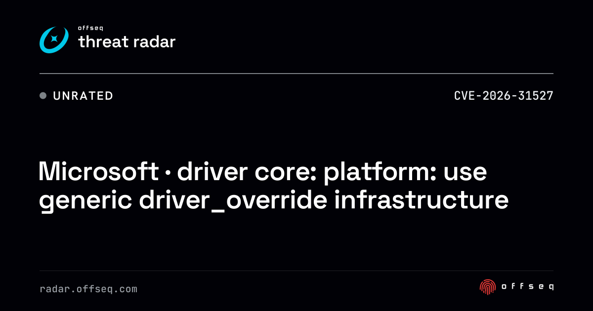 Microsoft · driver core: platform: use generic driver_override ...