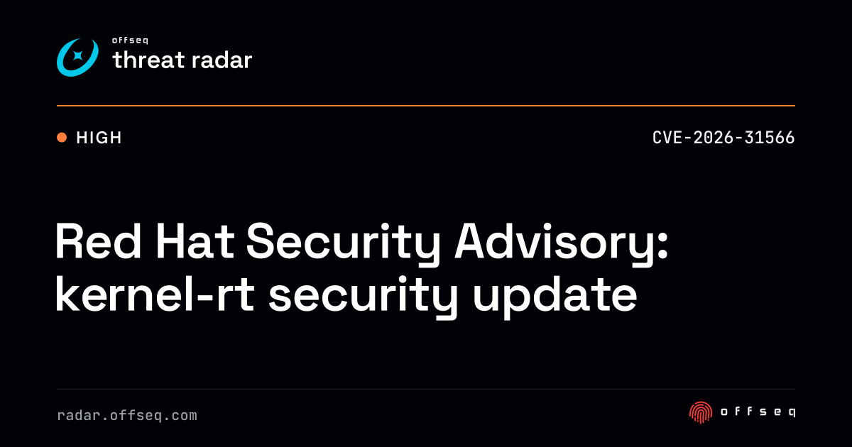 Red Hat Security Advisory: kernel-rt security update | Threat Radar