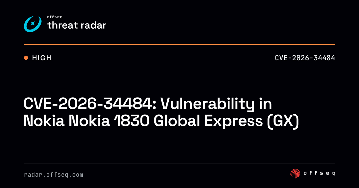 CVE-2026-34484: Vulnerability in Nokia Nokia 1830 Global… | Threat Radar
