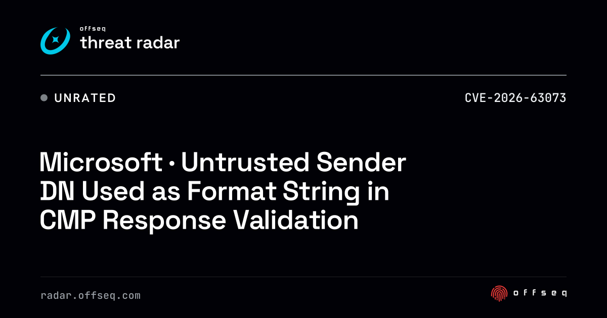 Microsoft · Untrusted Sender DN Used as Format String in CMP Response ...
