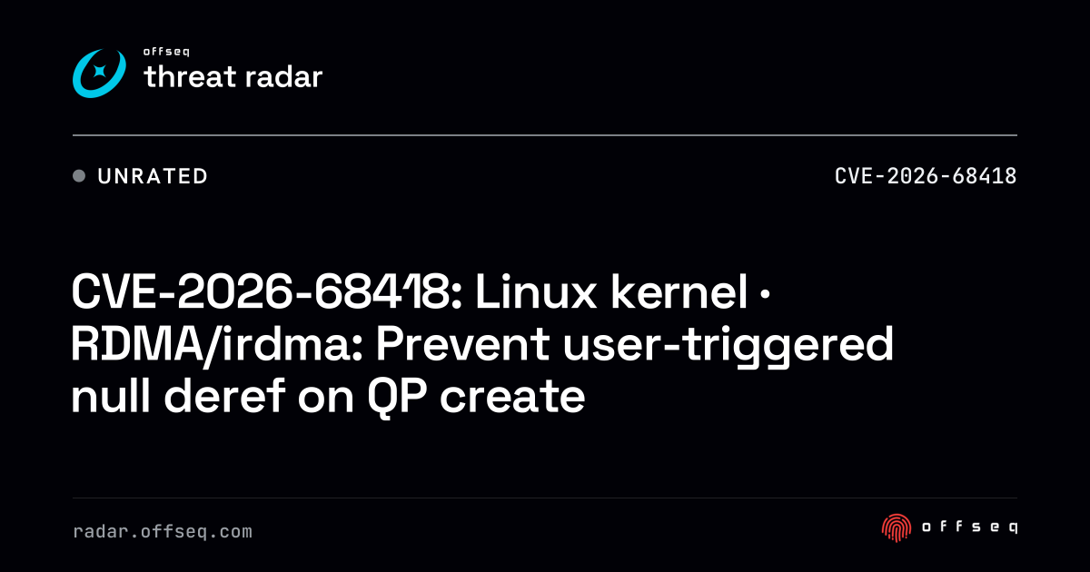 CVE-2026-68418: Linux kernel · RDMA/irdma: Prevent user-triggered ...