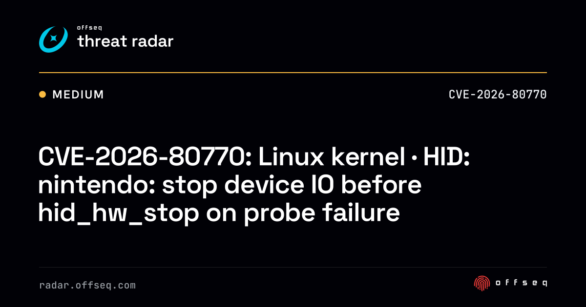 CVE-2026-80770: Linux kernel · HID: nintendo: stop device IO before ...