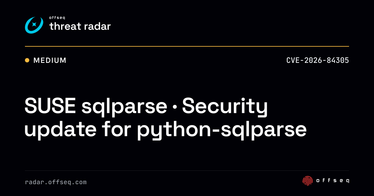 SUSE sqlparse · Security update for python-sqlparse | Threat Radar