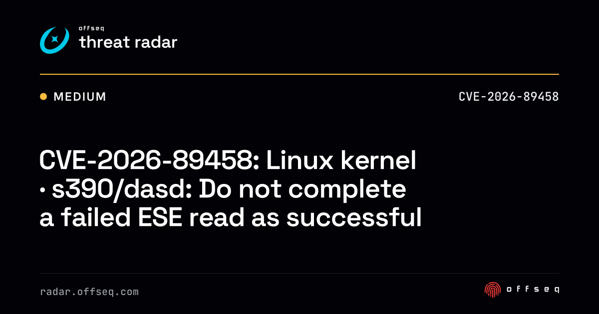 CVE-2026-89458: Linux kernel · s390/dasd: Do not complete a failed ...