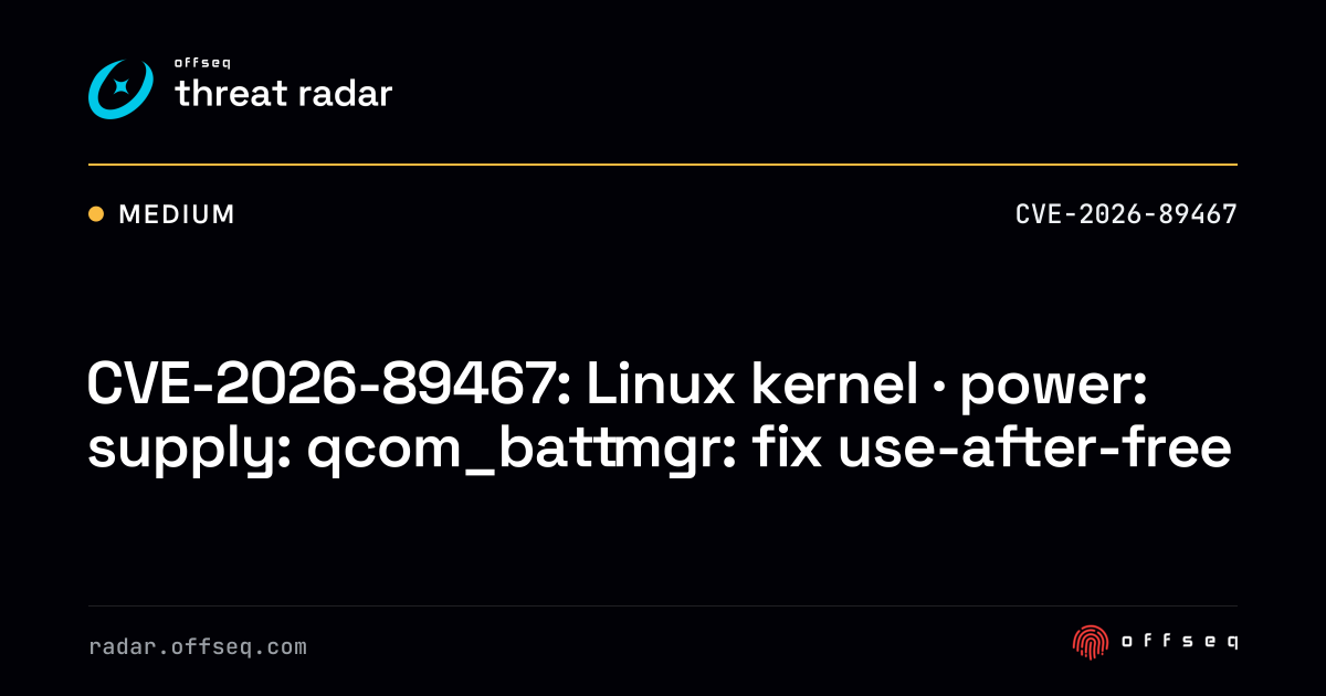 CVE-2026-89467: Linux kernel | Threat Radar