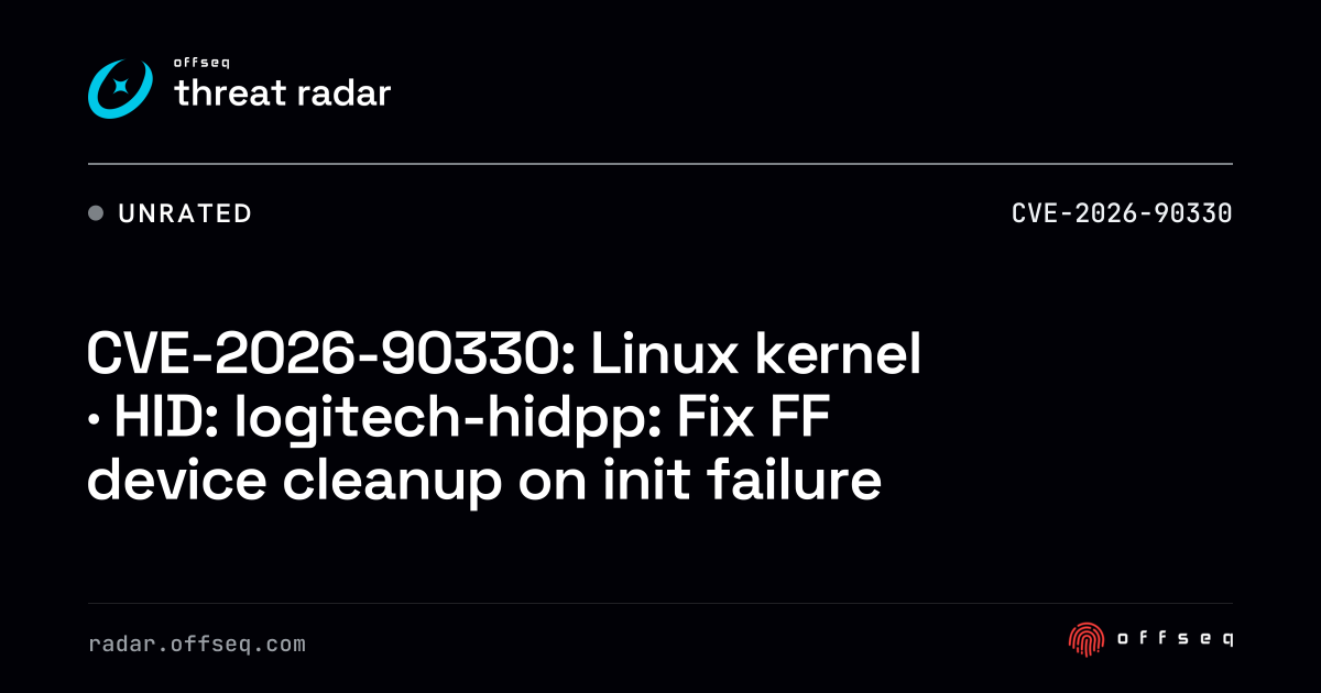CVE-2026-90330: Linux kernel · HID: logitech-hidpp: Fix FF device ...