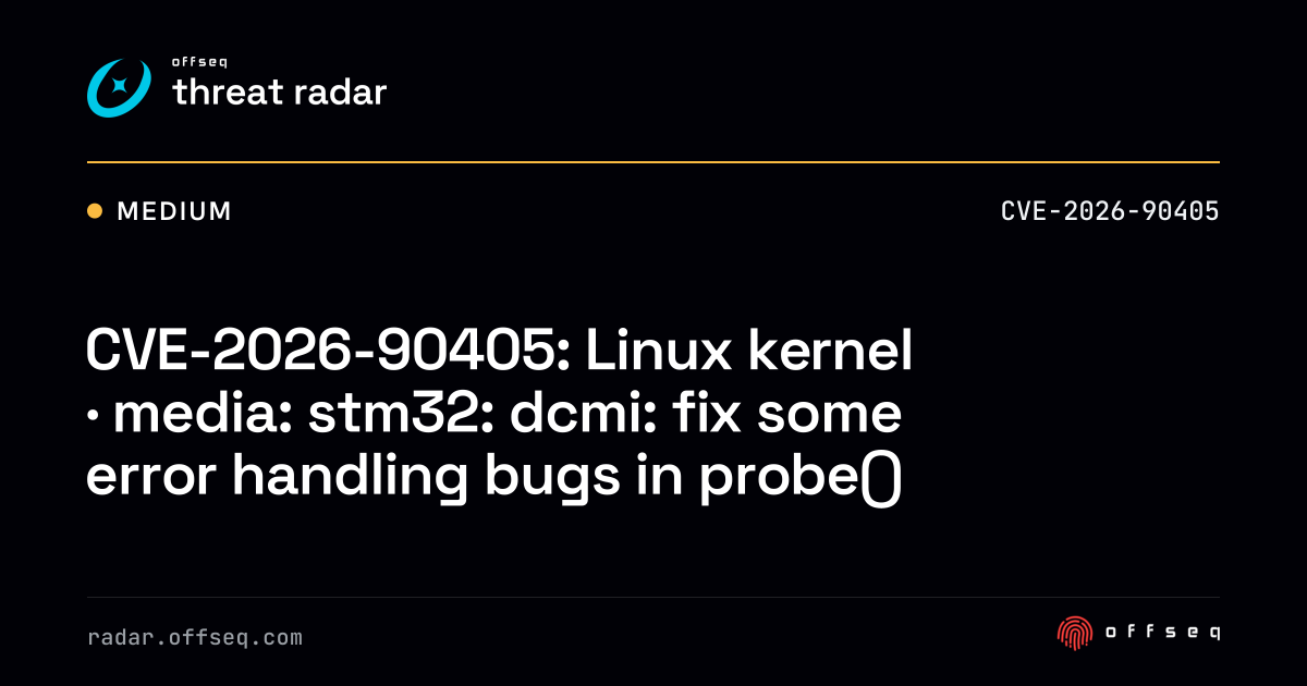 CVE-2026-90405: Linux kernel · media: stm32: dcmi: fix some error ...