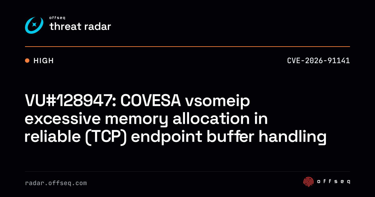 VU#128947: COVESA vsomeip excessive memory allocation in reliable ...