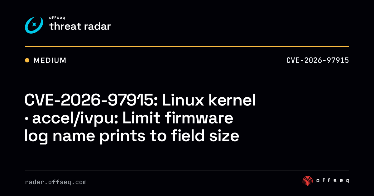 CVE-2026-97915: Linux kernel · accel/ivpu: Limit firmware log name ...