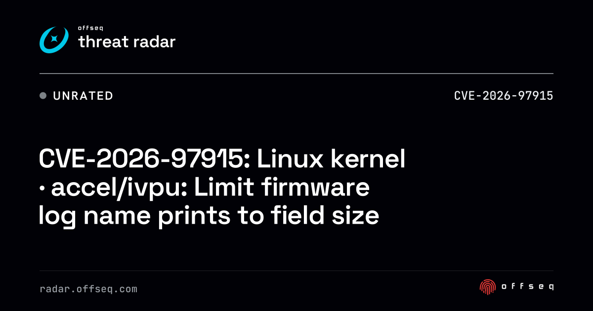 CVE-2026-97915: Linux kernel · accel/ivpu: Limit firmware log name ...